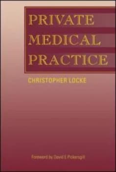 Private Medical Practice by Christopher Locke Paperback