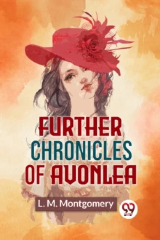 Further Chronicles of Avonlea Paperback / softback
