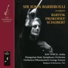 Sir John Barbirolli Conducts Bartok/Prokofiev/Schubert