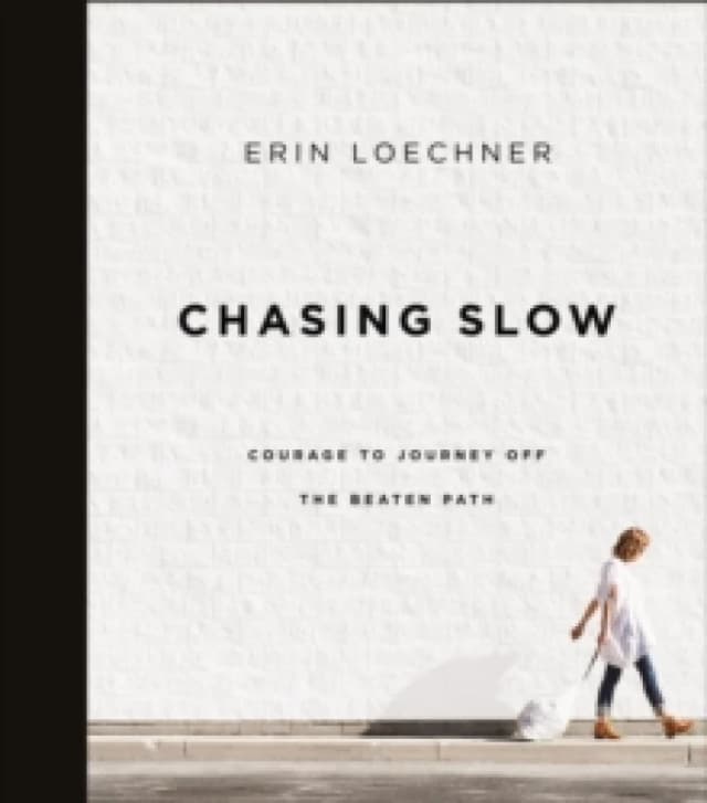 Chasing Slow. Paperback. By Erin Loechner Books