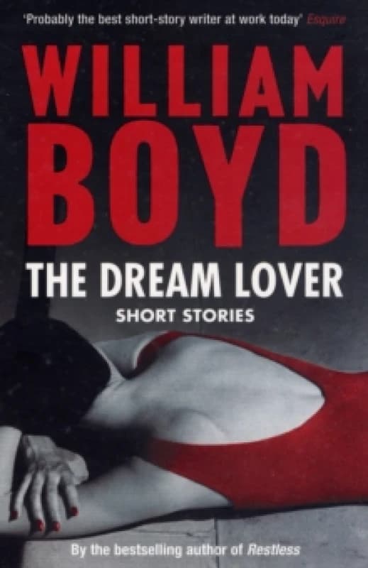 The Dream Lover by William Boyd Paperback