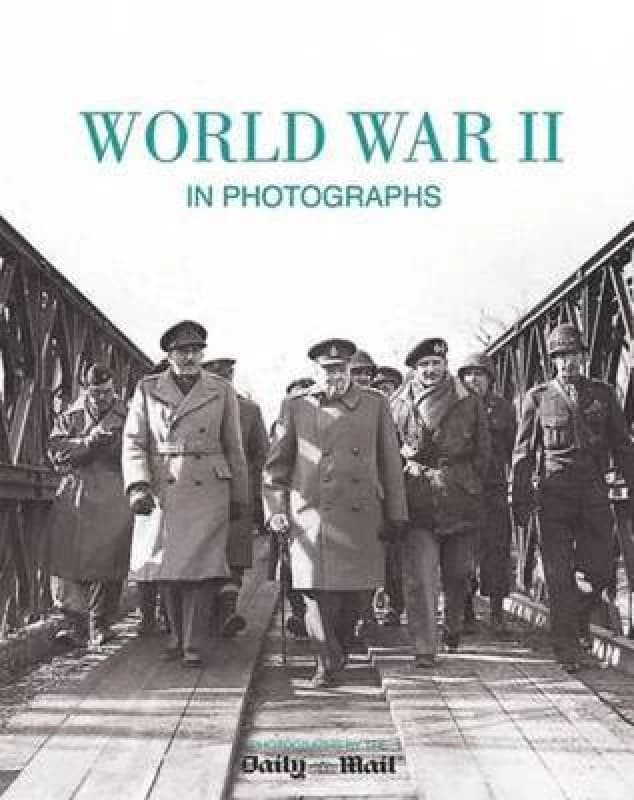 World War Ii in Photographs by Robin Cross Hardback