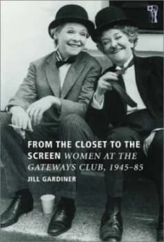 From the Closet to the Screen by Jill Gardiner Paperback