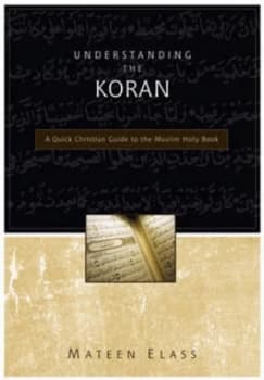 Understanding the Koran by Mateen Elass Paperback