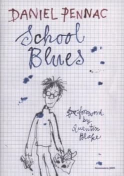 School Blues by Daniel Pennac Hardback