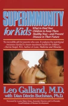 Superimmunity for Kids by Leo Galland M.D. Paperback