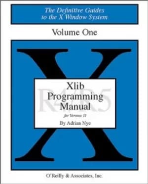 XLIB Programming Manual Rel 5 by Adrian Nye