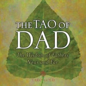 The Tao of Dad by Taro Gold Hardback