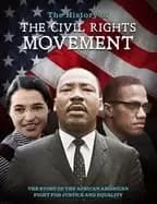 history of the civil rights movement the story of the african american figh