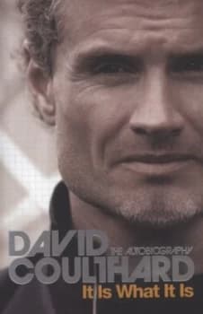 It Is What It Is by David Coulthard Paperback