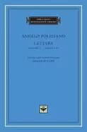 angelo poliziano letters volume 1 books i iv