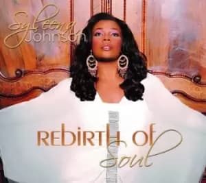 Rebirth of Soul by Syleena Johnson CD Album