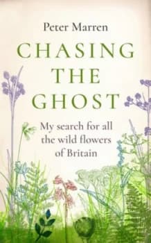 In Search of the Ghost Orchid by Peter Marren Hardback