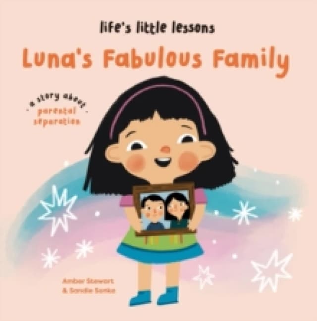 Lifes Little Lessons: Luna's Fabulous Family Hardback