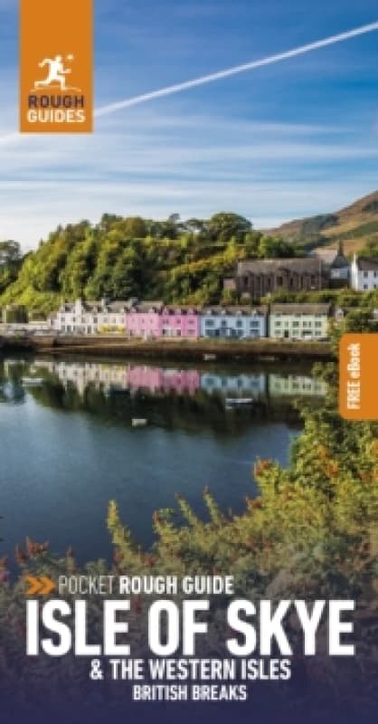 Pocket Rough Guide British Breaks Isle of Skye & the Western Isles: Travel Guide with eBook Paperback / softback