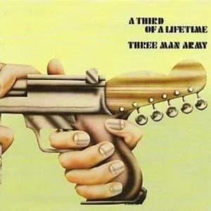 A Third of a Lifetime by Three Man Army CD Album