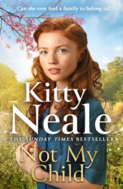Not My Child : The BRAND-NEW WW2 evacuee saga from bestselling author Kitty Neale Paperback / softback