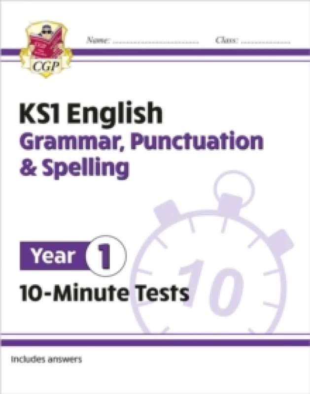 KS1 Year 1 English 10-Minute Tests: Grammar, Punctuation & Spelling Paperback / softback