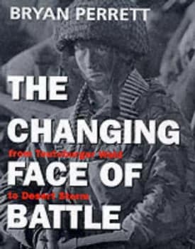 The Changing Face of Battle by Bryan Perrett Hardback