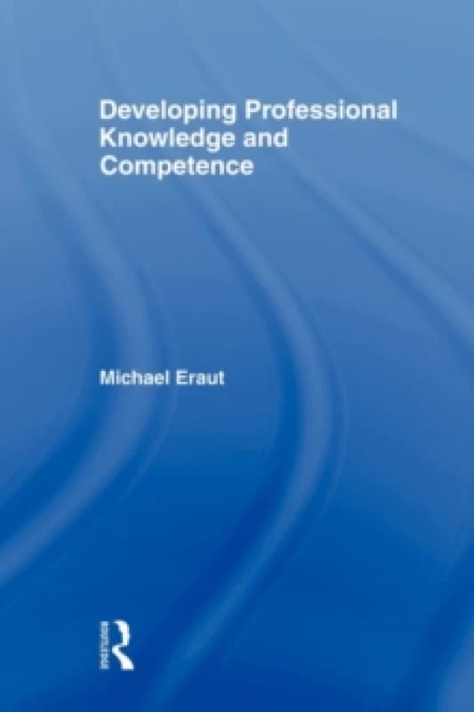 Developing Professional Knowledge And Competence Paperback / softback