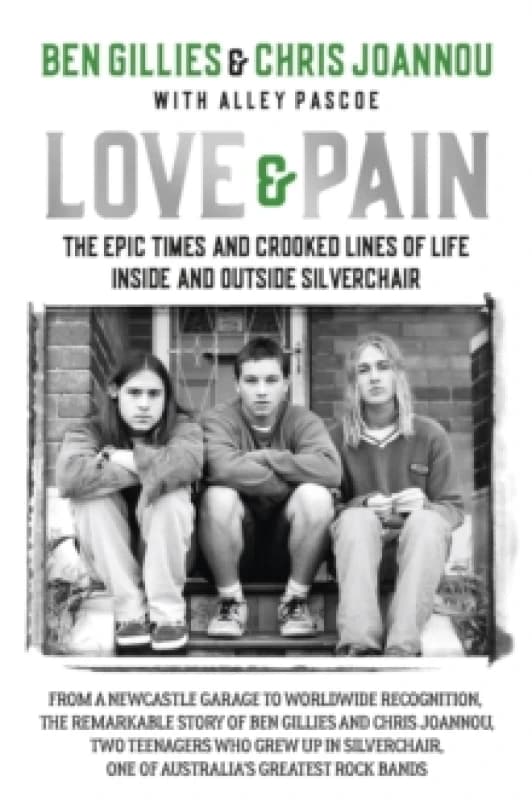 Love & Pain. Hardback. By Ben Gillies, Chris Joannou Books