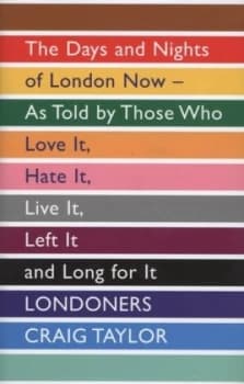 Londoners by Craig Taylor Hardback