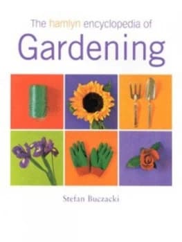 The Hamlyn Encyclopedia of Gardening by Dr Stefan Buczacki Book