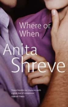 Where or When by Anita Shreve Paperback