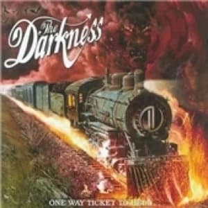 The Darkness One Way Ticket To Hell... And Back CD