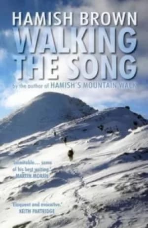 Walking the song by Hamish M Brown