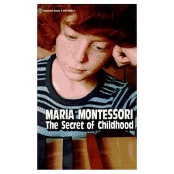 The Secret of Childhood by Maria Montessori Book