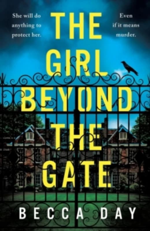 The Girl Beyond the Gate : An absolutely unputdownable and gripping psychological thriller Paperback / softback