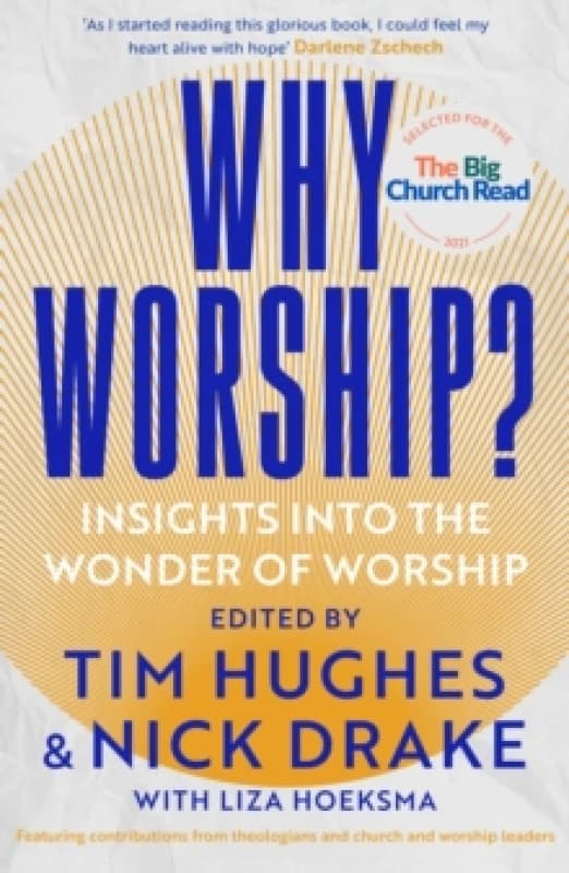 Why Worship?. Paperback. By Liza Hoeksma Books