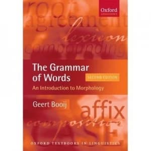 The Grammar of Words by Geert Booij Paperback