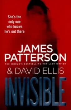Invisible by James Patterson Paperback