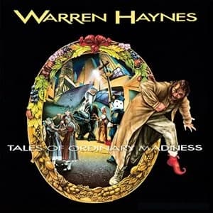 Warren Haynes Tales Of Ordinary Madness Vinyl