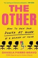 other how to own your power at work as a woman of color