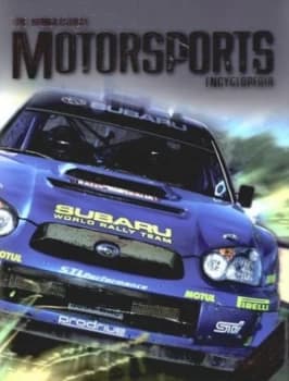 The Kingfisher Motorsports Encyclopedia by Clive Gifford Hardback