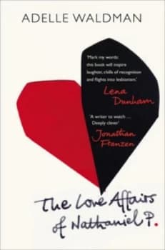 The Love Affairs of Nathaniel P by Adelle Waldman Paperback