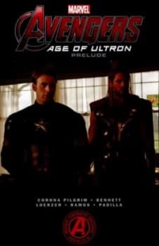 Age of Ultron Prelude by Will Pilgrim Book
