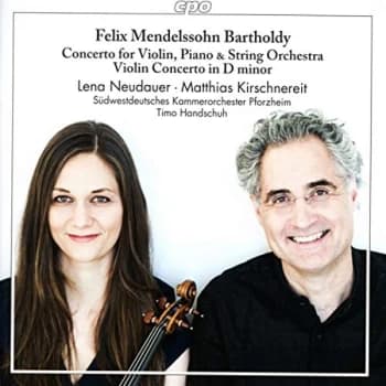 Lena Neudauer - Felix Mendelssohn Bartholdy: Concerto for Violin, Piano /... CD