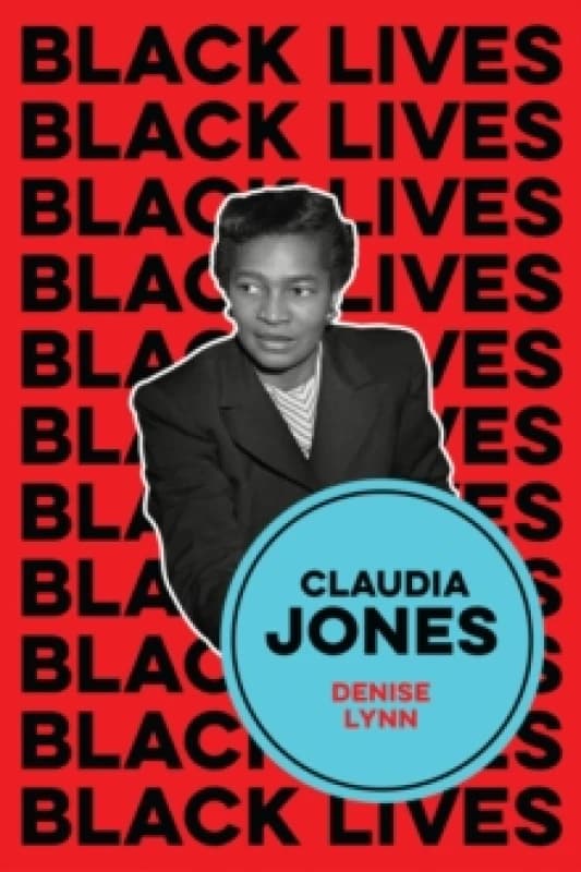 Claudia Jones : Visions of a Socialist America Paperback / softback