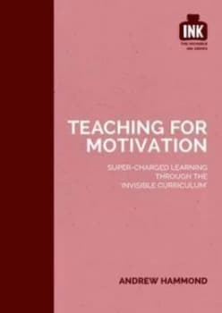 Teaching for Motivation by Andrew Hammond Paperback