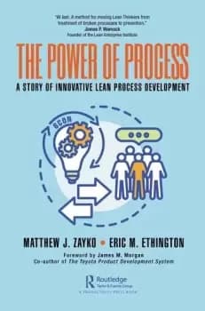 The Power of ProcessA Story of Innovative Lean Process Development