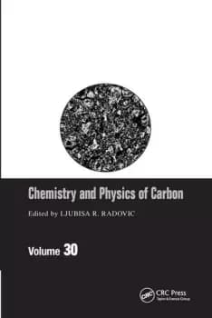 Chemistry & Physics of CarbonVolume 30