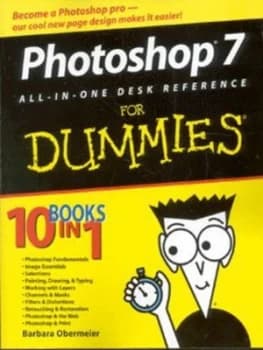 Photoshop 7 All-in-One Desk Reference for Dummies by Barbara Obermeier Paperback