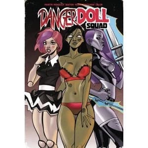 Danger Doll: Squad: Volume 1