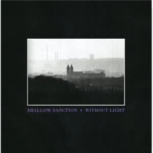 Shallow Sanction - Without Light Vinyl