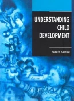 Understanding Child Development by Jennie Lindon Book
