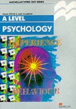 Psychology a Level by Diana Dwyer and Jane Scampion Book